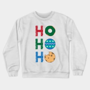 Ho Ho Ho! Crewneck Sweatshirt